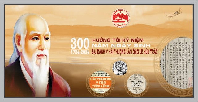 TẬP TRUNG CÁC HOẠT ĐỘNG HƯỚNG TỚI KỶ NIỆM 300 NĂM NGÀY SINH HẢI THƯỢNG LÃN ÔNG LÊ HỮU TRÁC